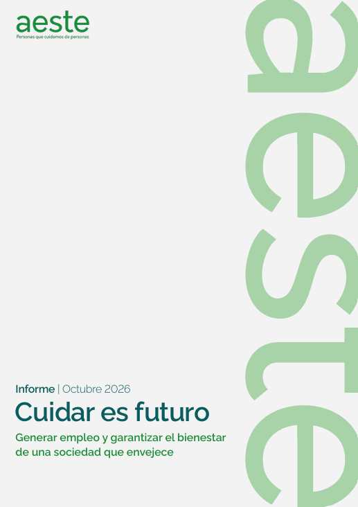 Portada del informe Cuidar es futuro de AESTE, octubre 2026